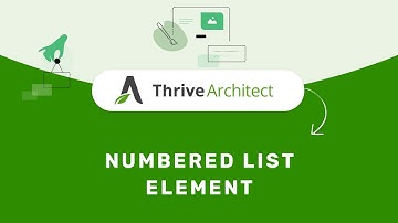 How to Use the Numbered List Element in the Thrive Editor