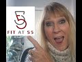 Fit at 55 - Welcome!