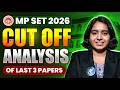 MP SET Chemistry Cut Off Analysis | Last 3 Papers Detailed Breakdown!