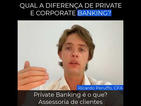 Qual a diferença de Private Banking e Corporate Banking? #shortsfeed #shorts