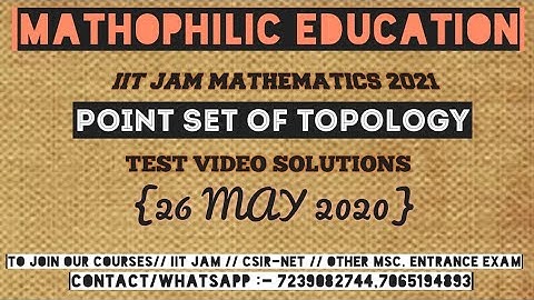 Point Set of Topology (Test Video Solution) #CSIRNET #IITJAM #pointsetoftopology #realanalysis
