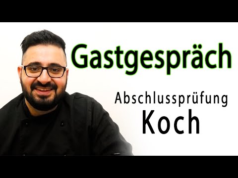 Das gastorientierte Gespräch: Abschlussprüfung Koch [Deutsch]