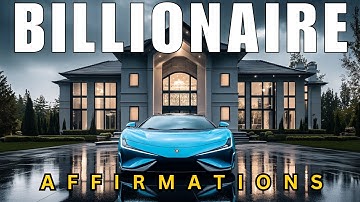 Billionaire Lifestyle Visualization (Affirmations for Money, Wealth & Success)