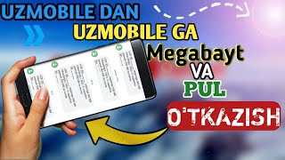 UZMOBILEDA MB VA PUL O'TKAZISH