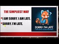 Learn English Vocabulary. Извините за опоздание. Sorry I am late.