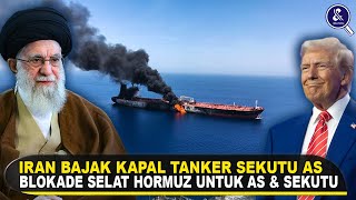 Download Lagu MULAI BERGERAK! TENTARA KHAMENEI SITA KAPAL TANKER! Fakta Iran Blokade Selat Hormuz untuk Kapal AS MP3