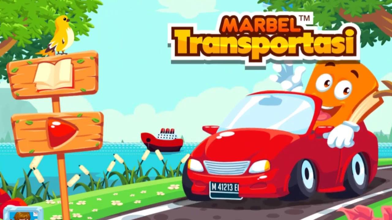 Marbel Transportasi Game Edukasi Belajar Anak Gratis Di Google