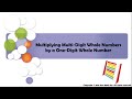Multiplying Multi-Digit Whole Numbers by a One-Digit Whole Number