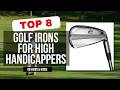 The Best Golf Irons For High Handicappers (NEW GUIDE FOR 2026)