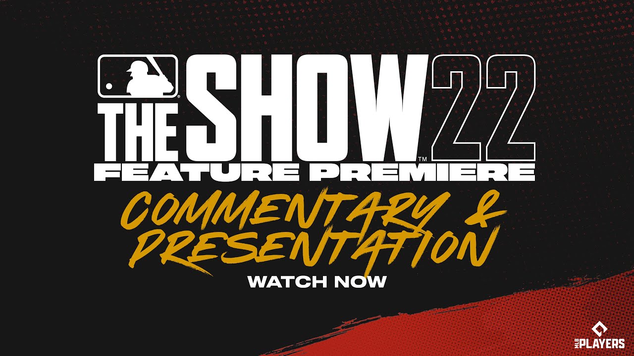 MLB The Show 22 | Feature Premiere | Commentary and Presentation
