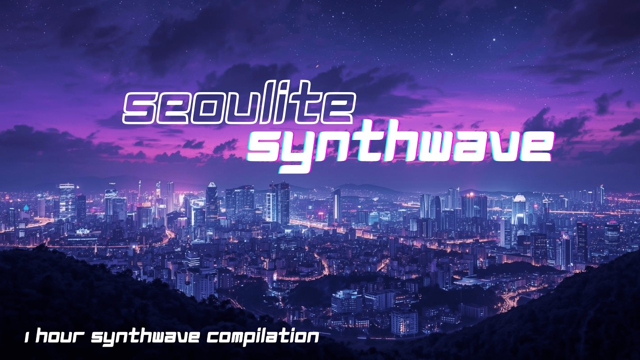 Seoulite Synthwave | 1-Hour Korean Synthwave Mix for Studying & Focus 🇰🇷🎧