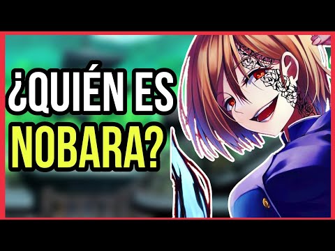 ¿Quién es Nobara