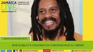 Bob Marley's children in chronological order