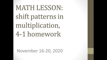 video 3, shift patterns in multiplication, 4 1 homework