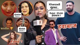 Khanzadi Is Outspoken, Rajat Just Boasts, Manisha Rani Fake? Chahat False? Dimple Singh Interview