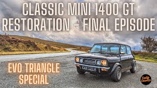 Have They Ruined Evo Triangle?! Let's Find Out In The Last Part Of My Mini 1275GT (1400) Restoration