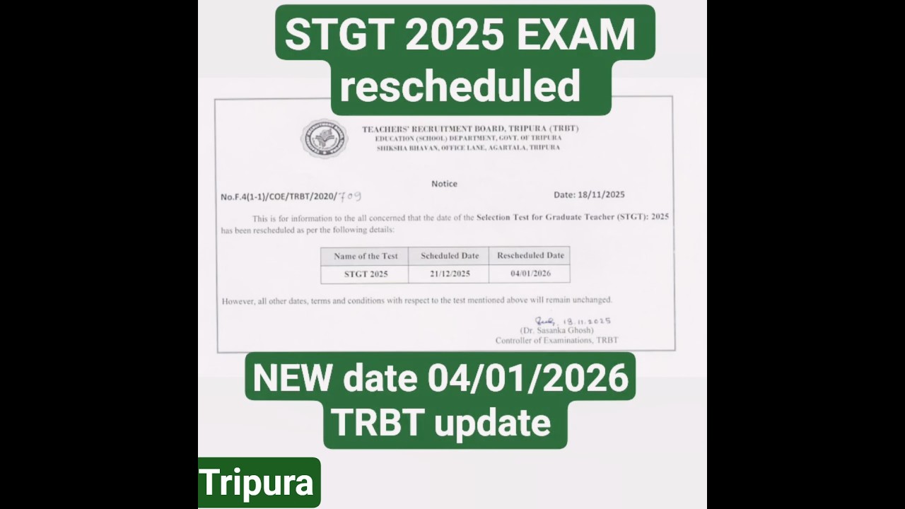 Tripura STGT 2025 Exam Rescheduled | New Date 04/01/2026 | TRBT Update