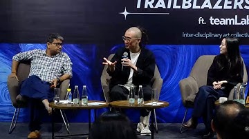 Trailblazers, ft. teamLab