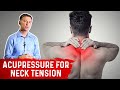 Acupressure For Neck Tension