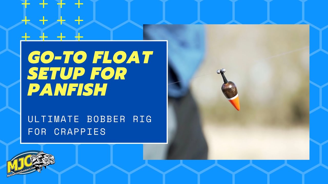 Go-To Float/Bobber Setup for Panfish 