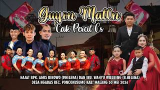 LIVE ' GUYON MATON CAK PERCI CS '