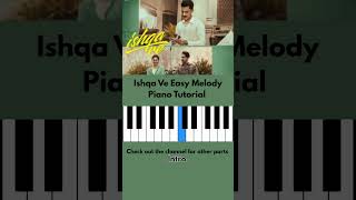Ishqa Ve Easy Intro Piano Notes Tutorial | Zeeshan Ali | Trending Songs | Easy Piano Lessons