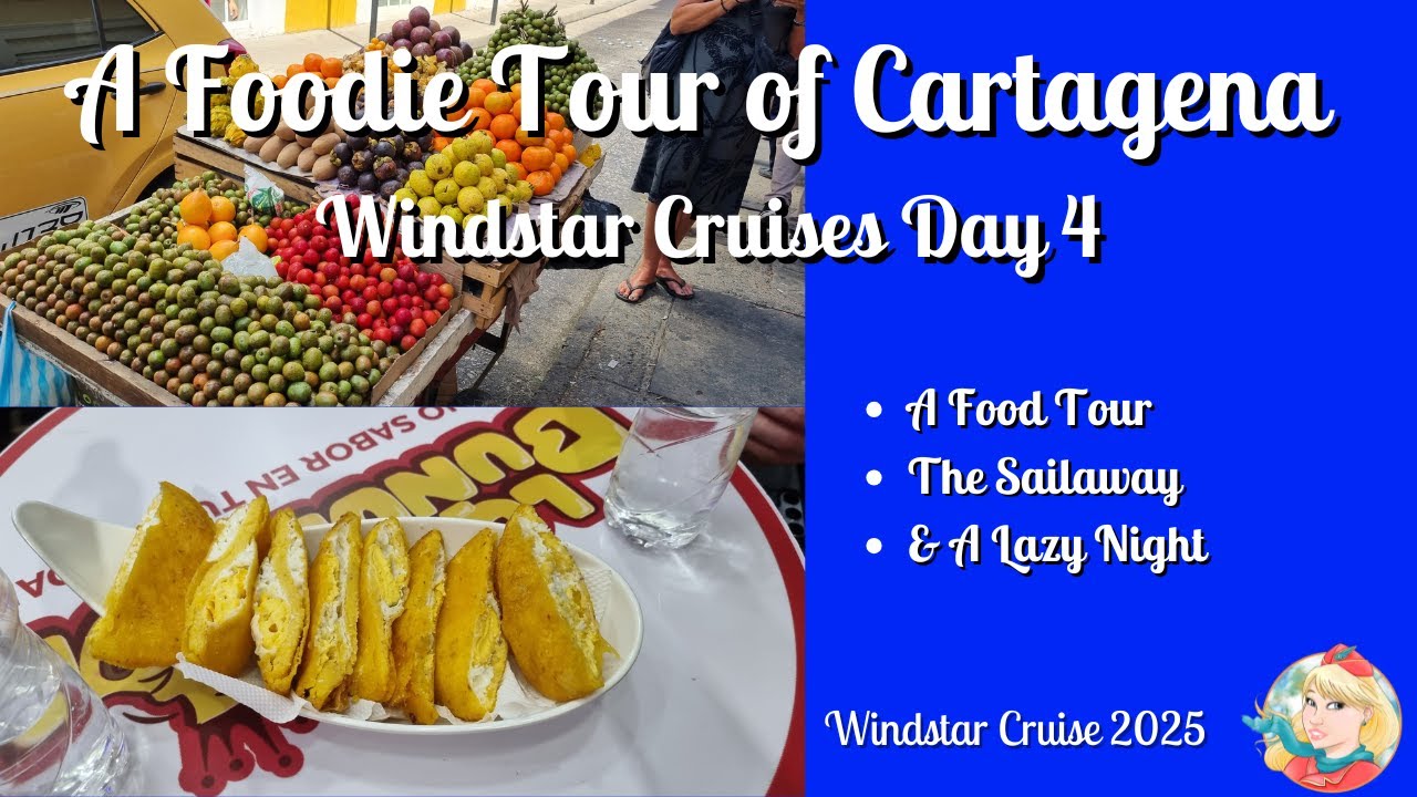 Windstar Cruises -  A Foodie Tour in Cartagena