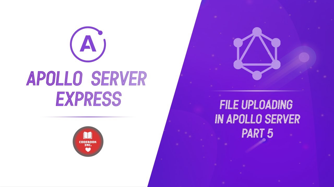 Apollo Server Express | Part 5 | File Uploading in Apollo Server - YouTube