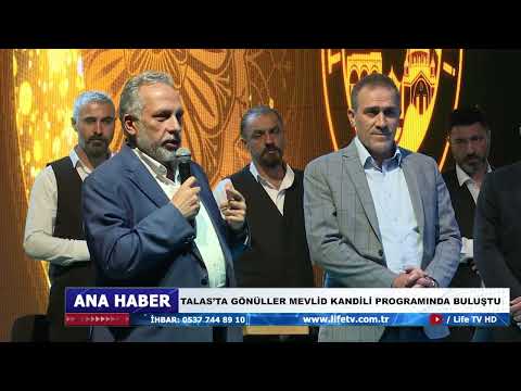 TALAS’TA GÖNÜLLER MEVLİD KANDİLİ PROGRAMINDA BULUŞTU