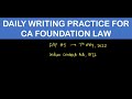 CA FOUNDATION- LAW WRITING PRACTICE - DAY5  - 7TH MAY 2022 #CA #FOUNDATION #LAW #CASESTUDIES #ANSWER