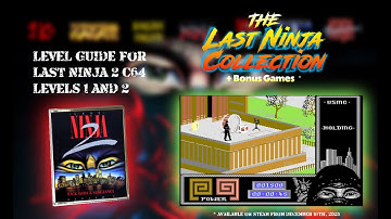 Last Ninja Collection - Last Ninja 2 C64 - Guide Levels 1 and 2