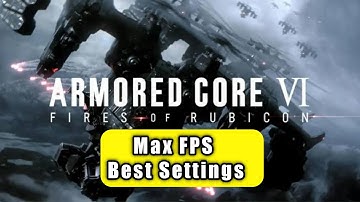 BEST Optimization Guide | Armored Core 6: Fires Of Rubicon | Max FPS | Best Settings