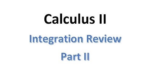 MAT230 Integration Review Part II