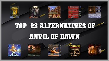 Anvil of Dawn | Best 23 Alternatives of Anvil of Dawn
