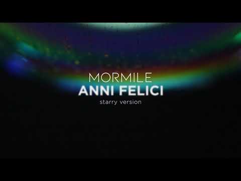 MORMILE - ANNI FELICI starry version