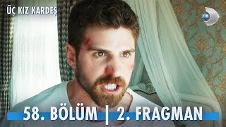 Üç Kız Kardeş 58. Bölüm 2. Fragmanı