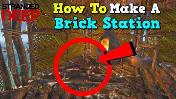 Stranded Deep - How to make and use a Brick station