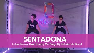 Let's Up! Coreografias - Sentadona (Luísa Sonza, Davi Kneip, Mc Frog, Dj Gabriel do Borel)