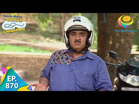 Taarak Mehta Ka Ooltah Chashmah - Episode 870 - Full Episode