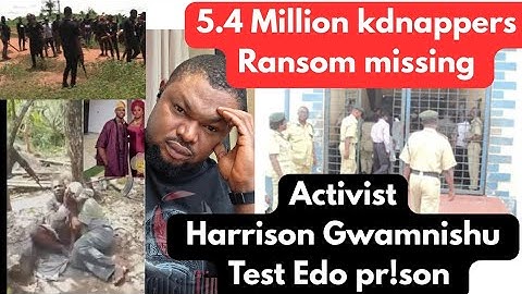 Harrison Gwamnishu transfer to Edo Pr!son over missing kdnappers Ransom. Guilty or Not?