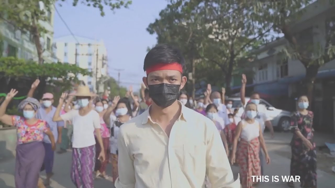THIS IS WAR - Tribute to Myanmar people fought for democracy, February 2021 不畏暴政槍口的緬甸人民