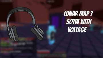 Lunar Map 7 SOTW w/ VOLTAGE + RAIDABLE (HEADSET BROKEN)