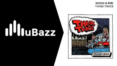 Higgo x piri - Think Twice (UK Garage)