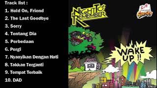 NIGHT TO REMEMBER - WAKE UP FULL ALBUM (2010)