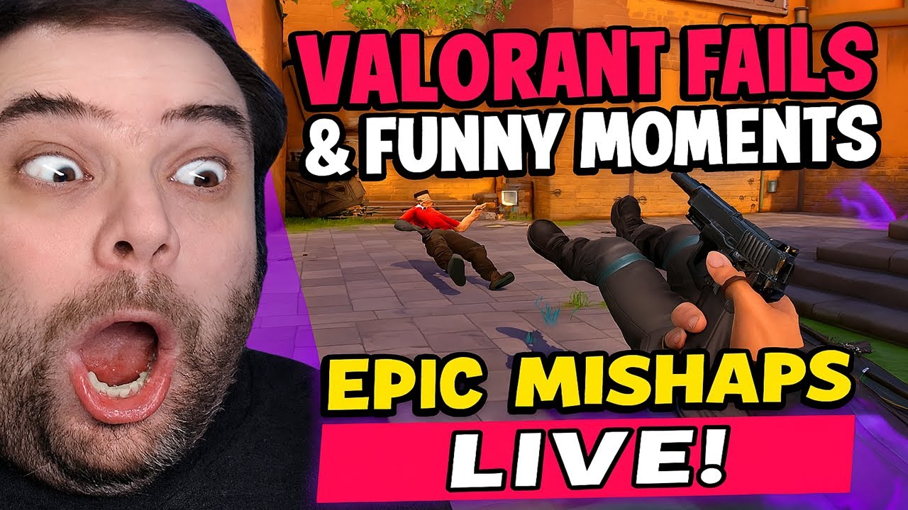 Valorant Fails & Funny Moments – Epic Mishaps Live! - YouTube