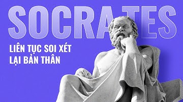 SOCRATES - TÔI BIẾT RẰNG TÔI KHÔNG BIẾT GÌ CẢ | Viết Cùng Tiểu Hy | Thế Giới
