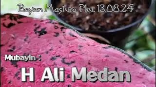 Bayan Masturo H Ali Medan 13 Agustus 2024 Pekanbaru