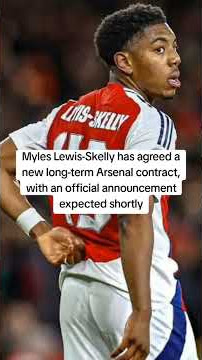 Myles Lewis-Skelly has agreed a new deal at Arsenal #myleslewis#arsenal #arsenalfc