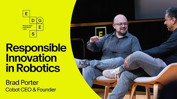 Responsible Innovation in Robotics: Brad Porter Fireside Chat at RIL | EDGES 2025