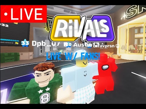 🔴 [LIVE!] Playing rivals w/ fans (again) - YouTube